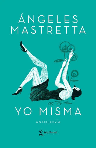 Yo Misma - Ángeles Mastretta - Nuevo - Original - Sellado