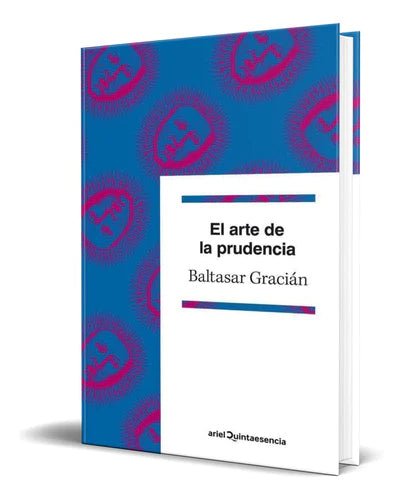 Libro El Arte De La Prudencia [ Baltasar Gracian ] Original