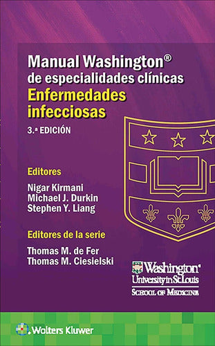Kirmani. Manual Washington De Enfermedades Infecciosas. 3ed.