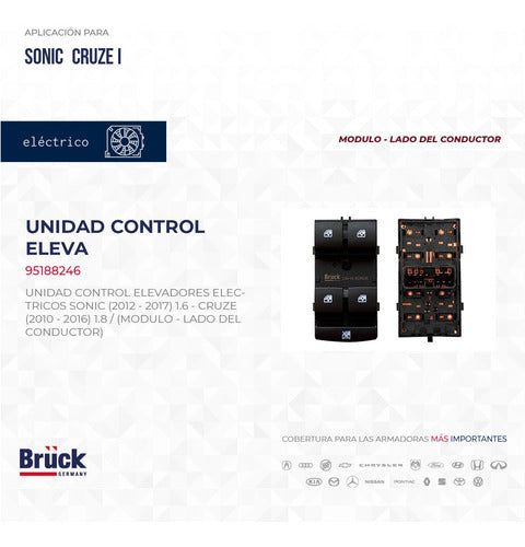 Unidad Control Elevadores Electricos Conductor Sonic Cruze