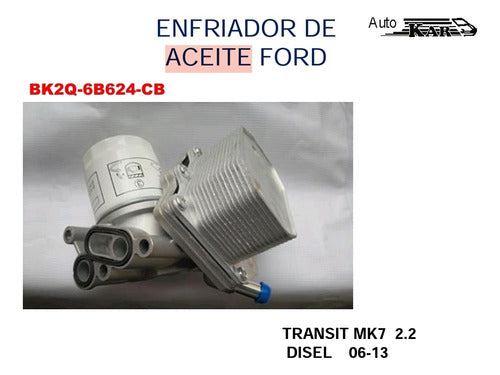 Enfriador De Aceite Ford  Transit 2.2 08-16