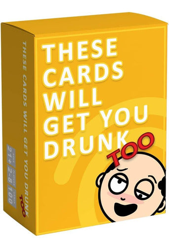 Juego De Mesa These Cards Will Get You Drunk 2 Muy Divertido